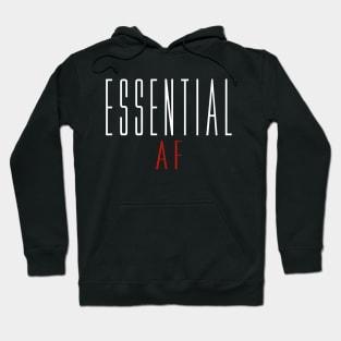 Essential Af Gift Nurses Hoodie